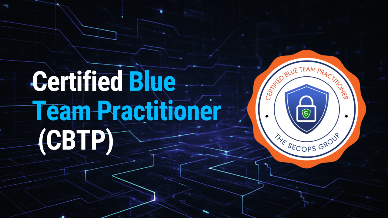 Certified Blue Team Practitioner
